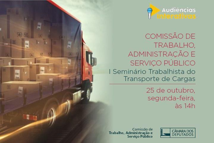 Câmara dos Deputados sediará seminário inédito sobre o transporte de cargas